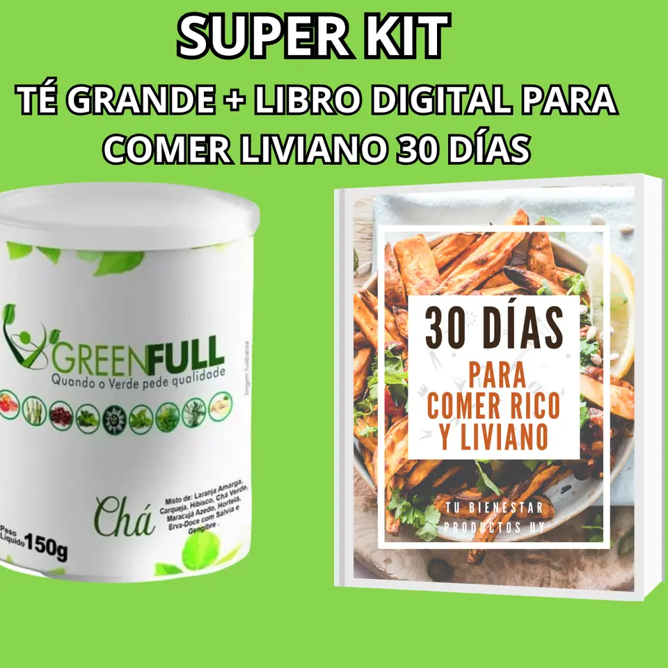 SUPER KIT- 1 TÉ GRANDE + 1 LIBRO DIGITAL (30 DÍAS PARA COMER RICO Y LIVIANO)