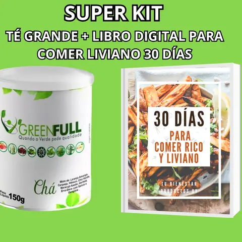 SUPER KIT- 1 TÉ GRANDE + 1 LIBRO DIGITAL (30 DÍAS PARA COMER RICO Y LIVIANO)