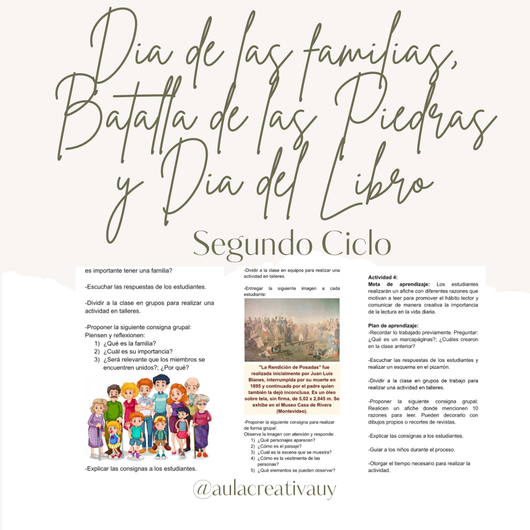 Día Internacional de las Familias + Batalla de las Piedras + Día Nacional del Libro - Segundo Ciclo