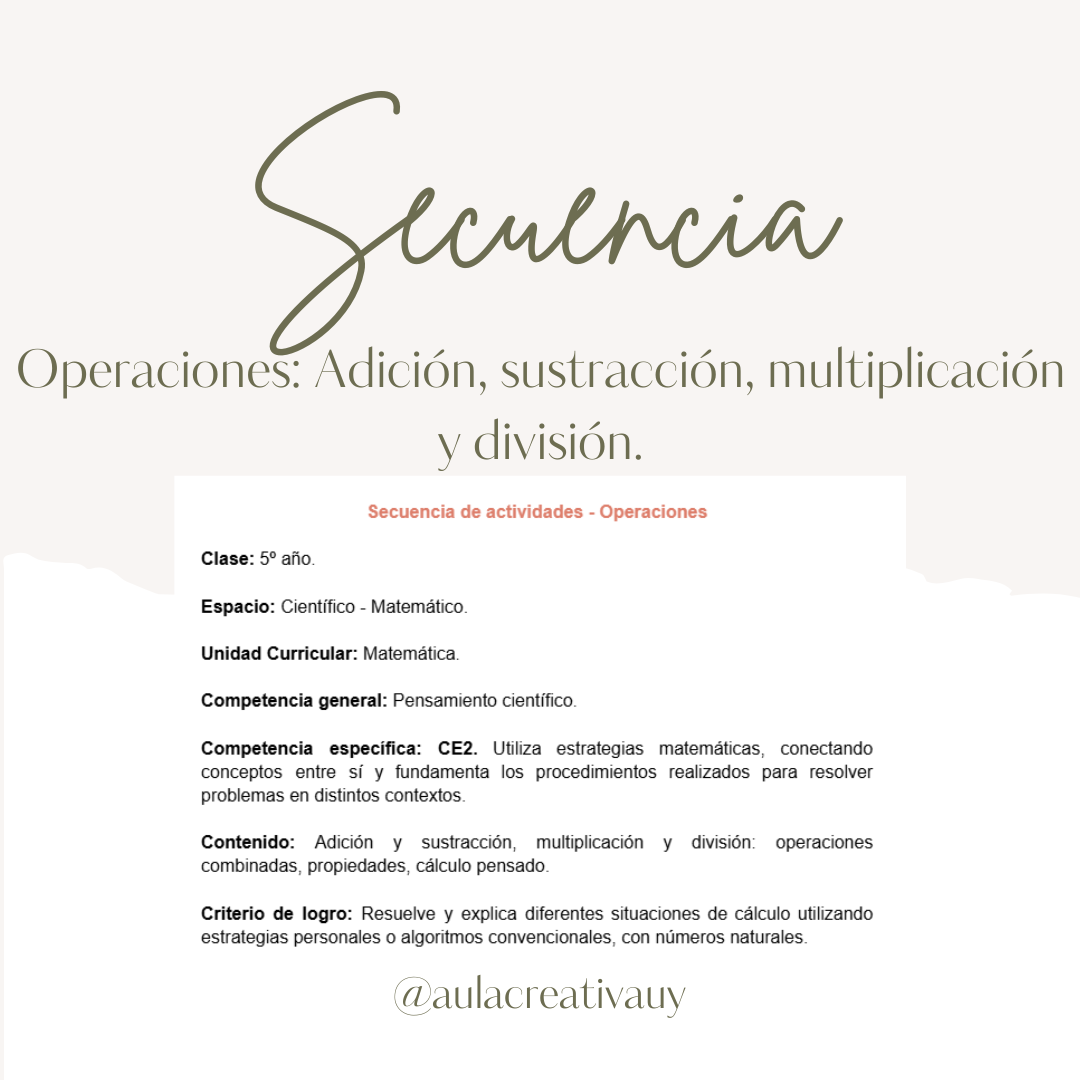Secuencia - Operaciones: Adición, sustracción, multiplicación y división - Quinto año