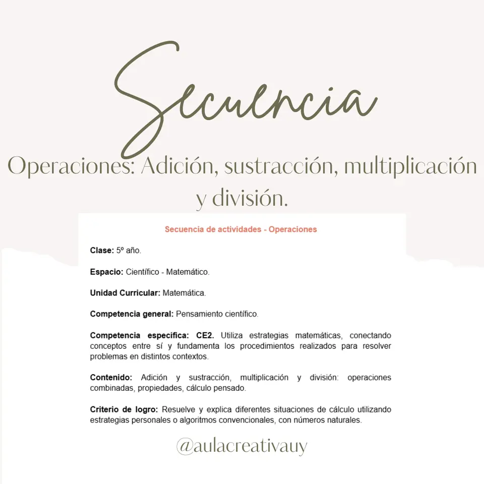 Secuencia - Operaciones: Adición, sustracción, multiplicación y división - Quinto año