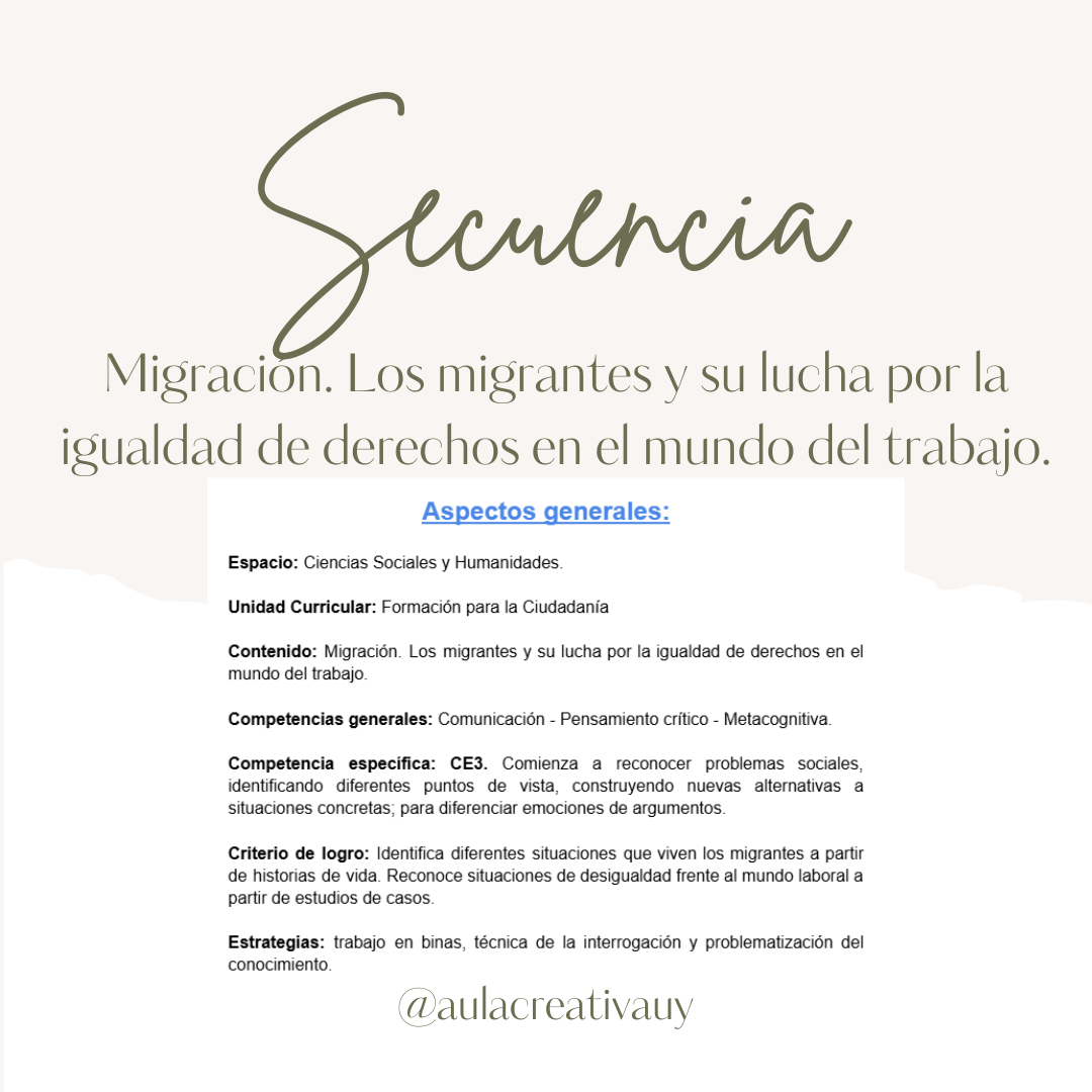 Secuencia - Migración. Los migrantes y su lucha por la igualdad de derechos en el mundo del trabajo - Cuarto año