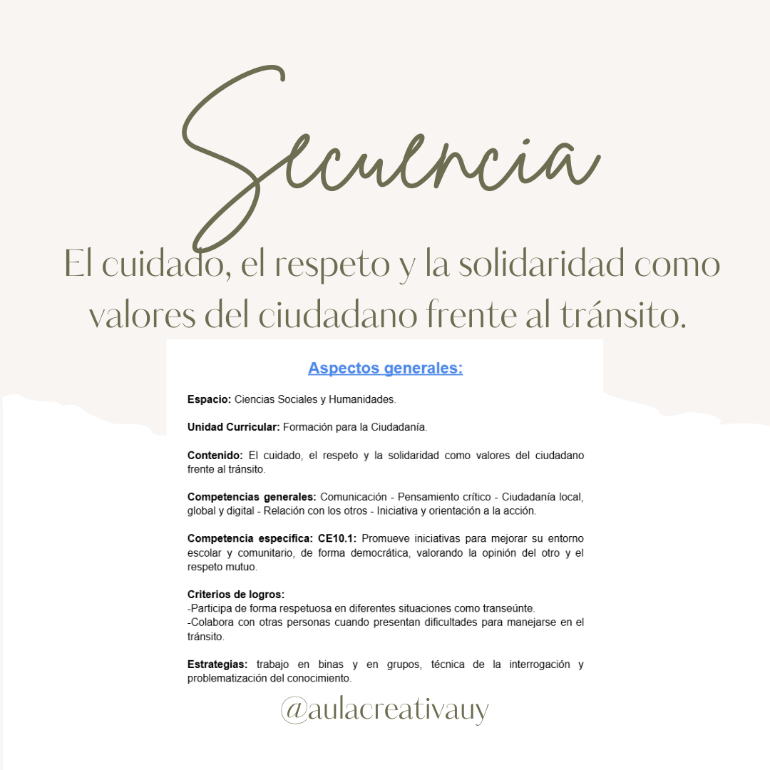 Secuencia - El cuidado, el respeto y la solidaridad como valores del ciudadano frente al tránsito - Cuarto año