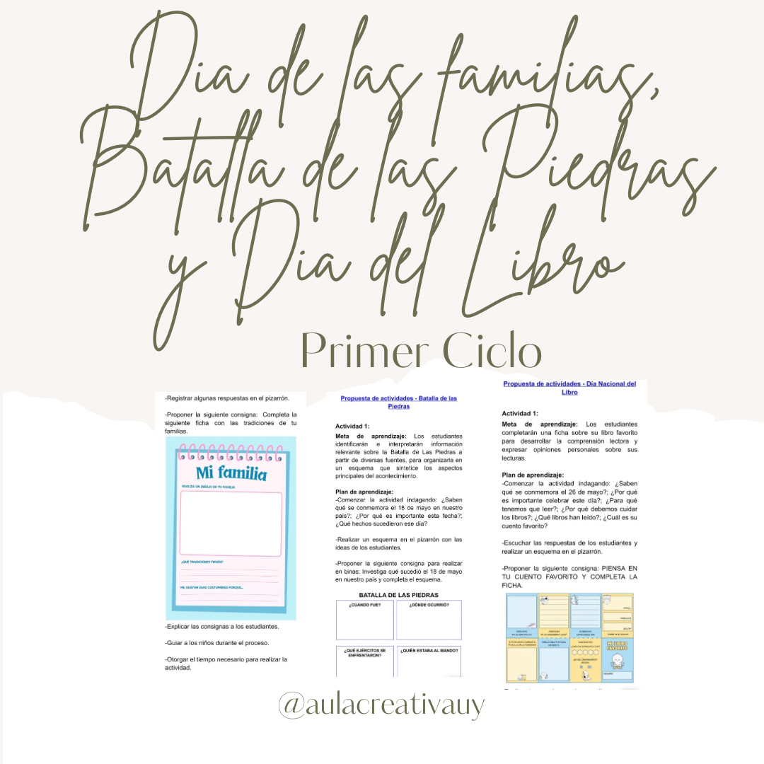 Día Internacional de las Familias + Batalla de las Piedras + Día Nacional del Libro - Primer Ciclo