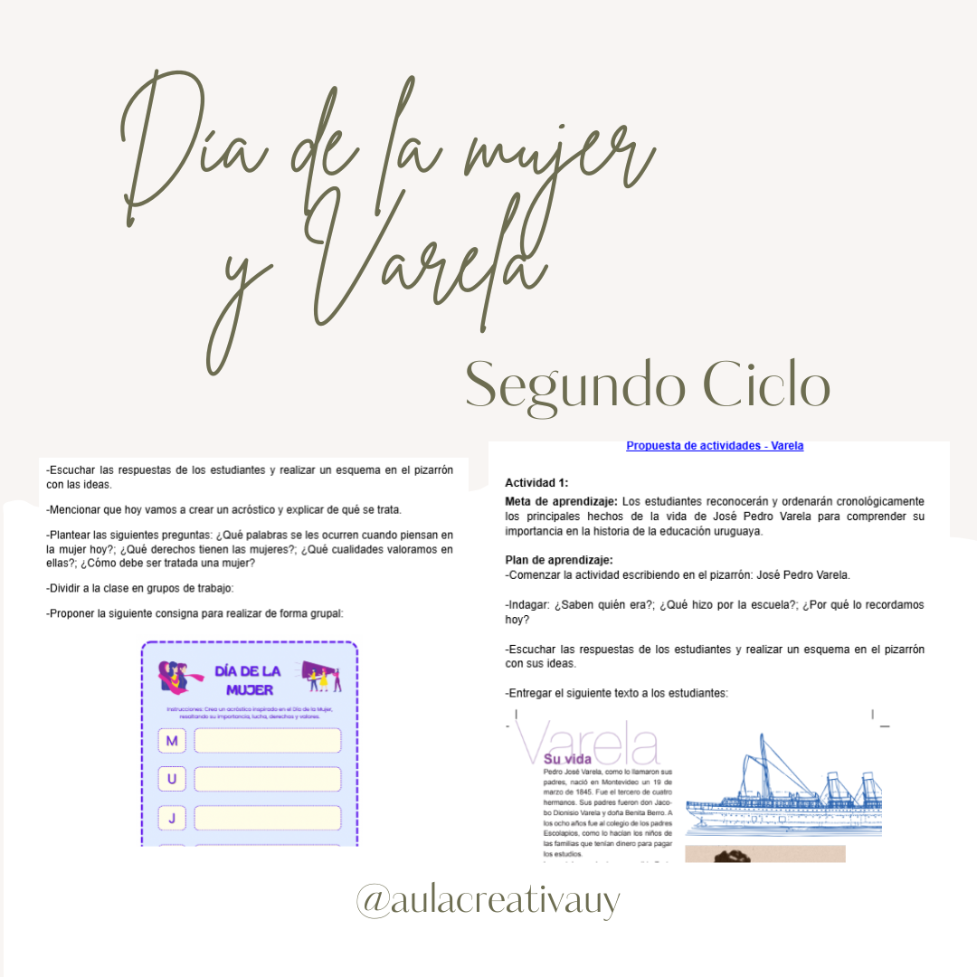 Día de la mujer y José Pedro Varela - Segundo Ciclo