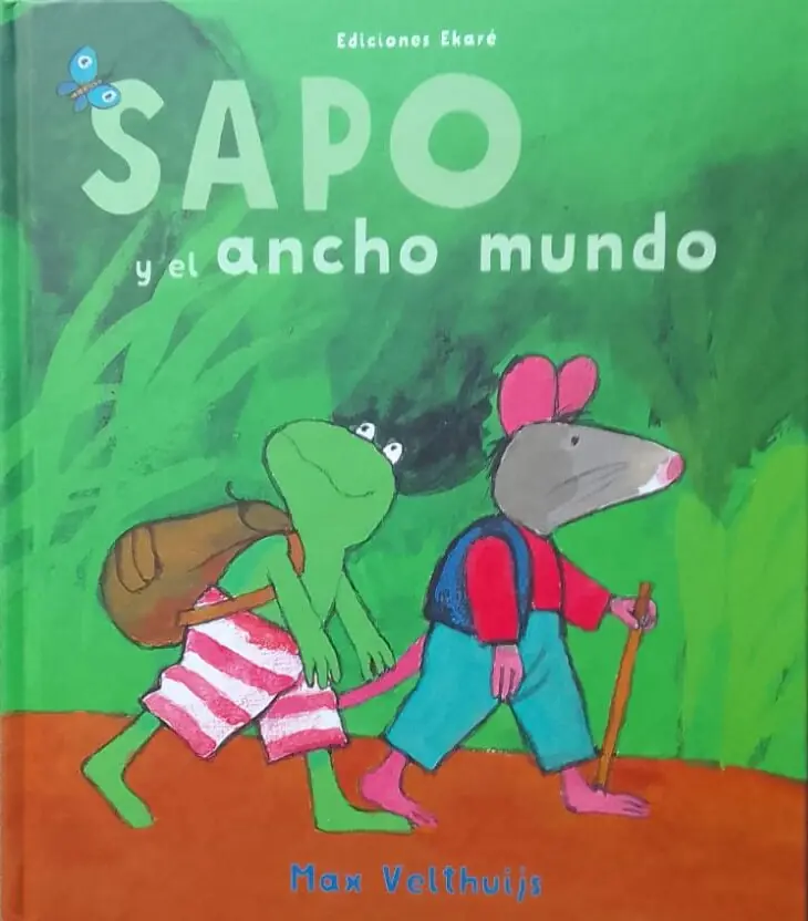 Sapo y el ancho mundo