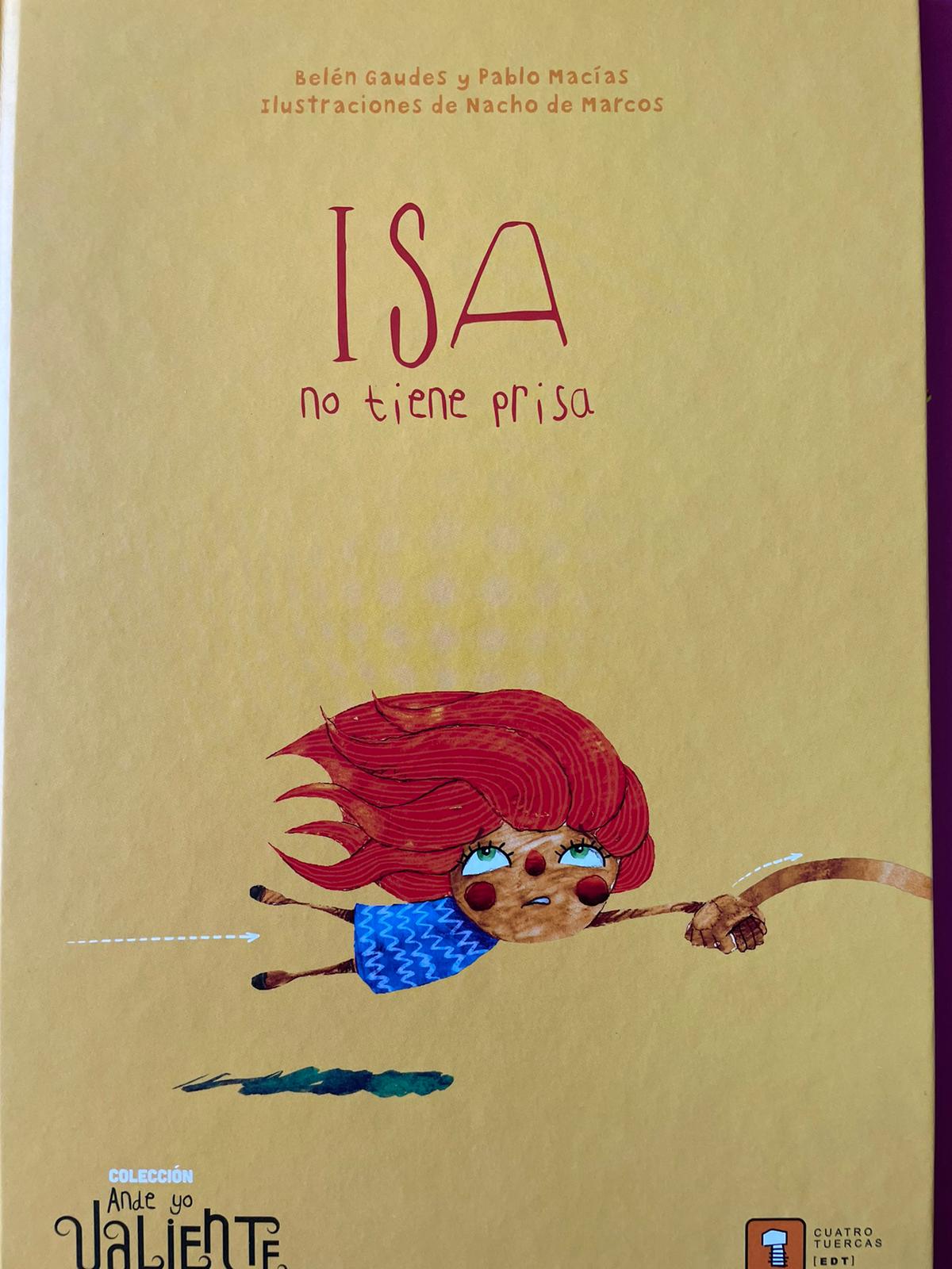 Isa no tiene prisa