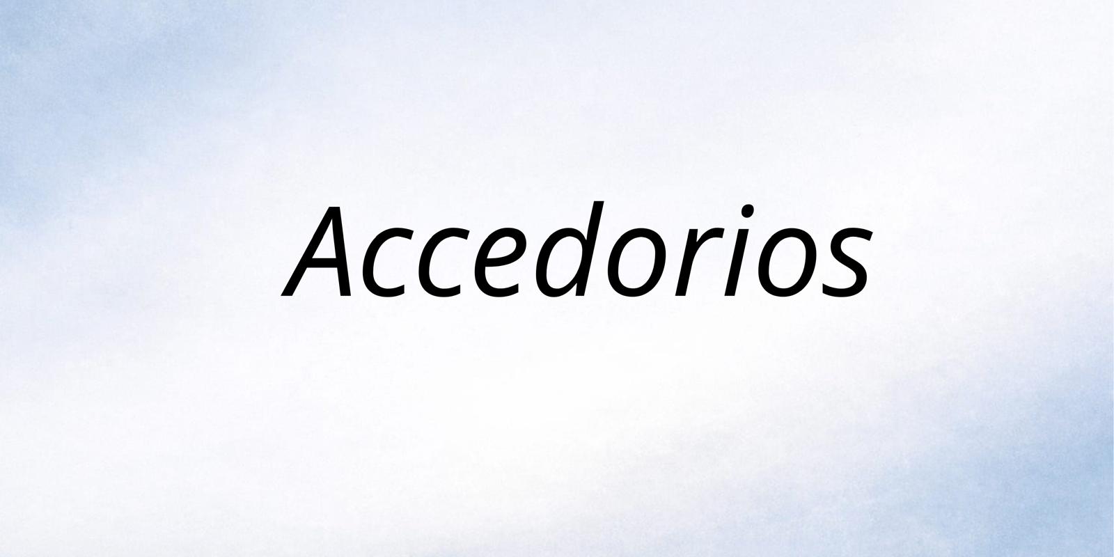 Accesorios