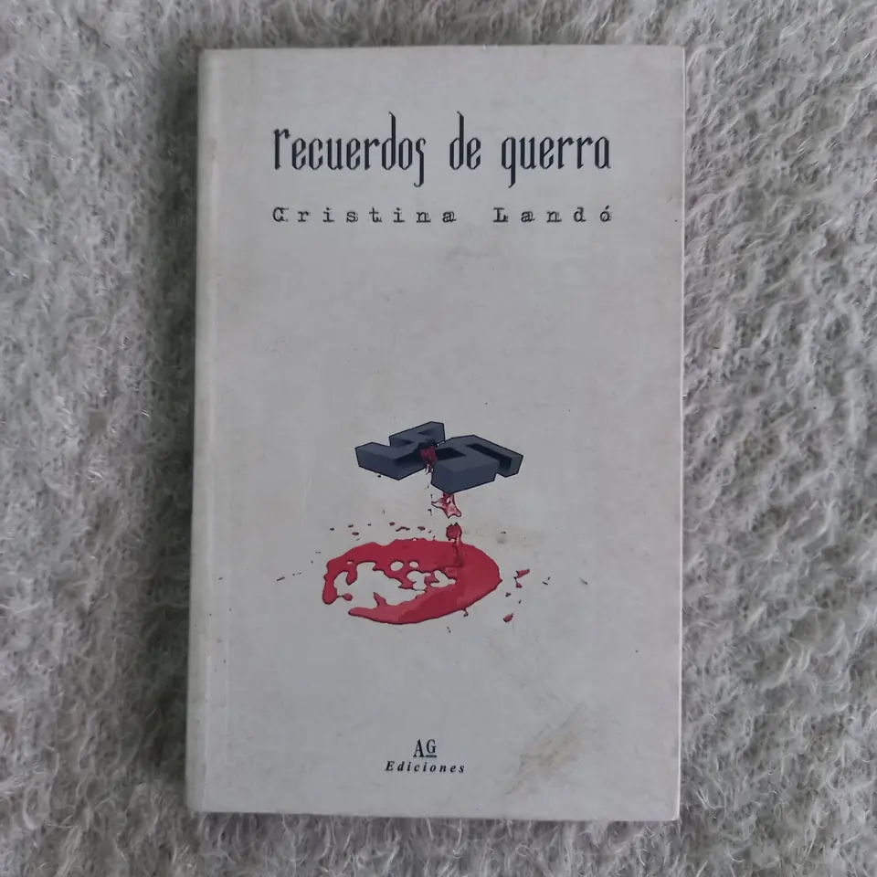 Recuerdos de guerra. Cristina Landó