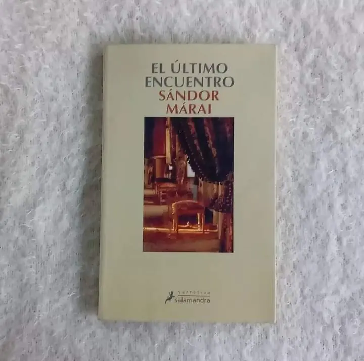 El último encuentro. Sándor Márai