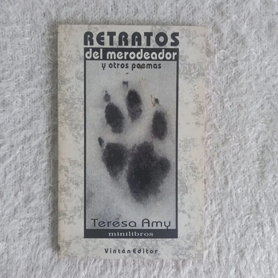 Retratos del merodeador y otros poemas. Teresa Amy