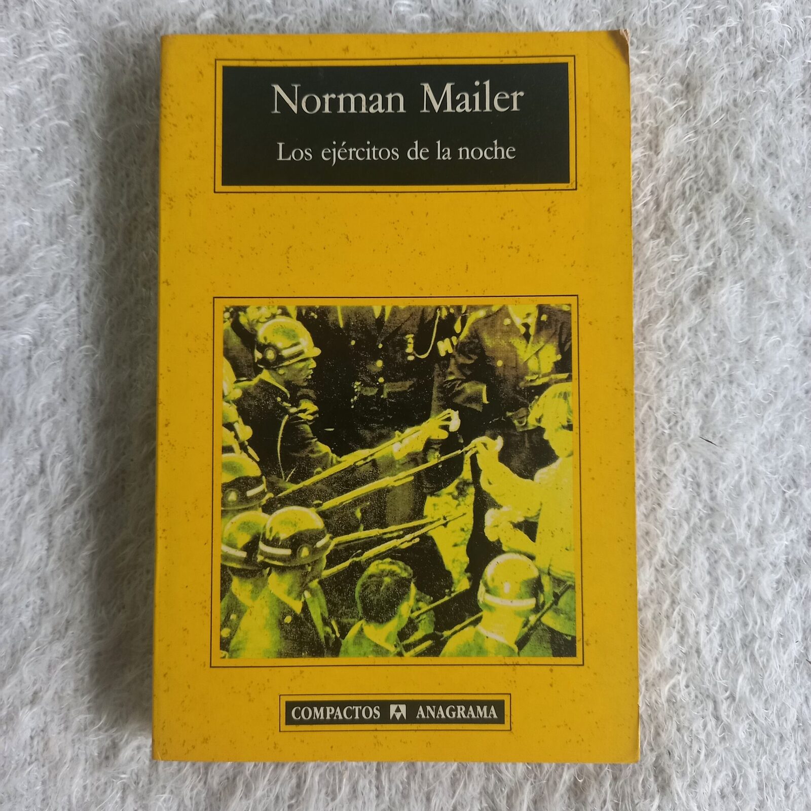 Los ejércitos de la noche. Norman Mailer