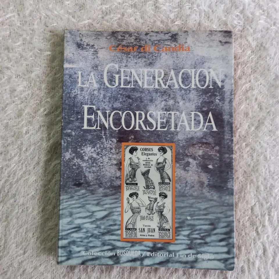 La generación encorsetada. César Di Candia