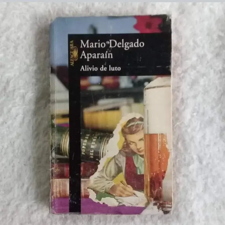 Alivio de luto. Mario Delgado Aparaín