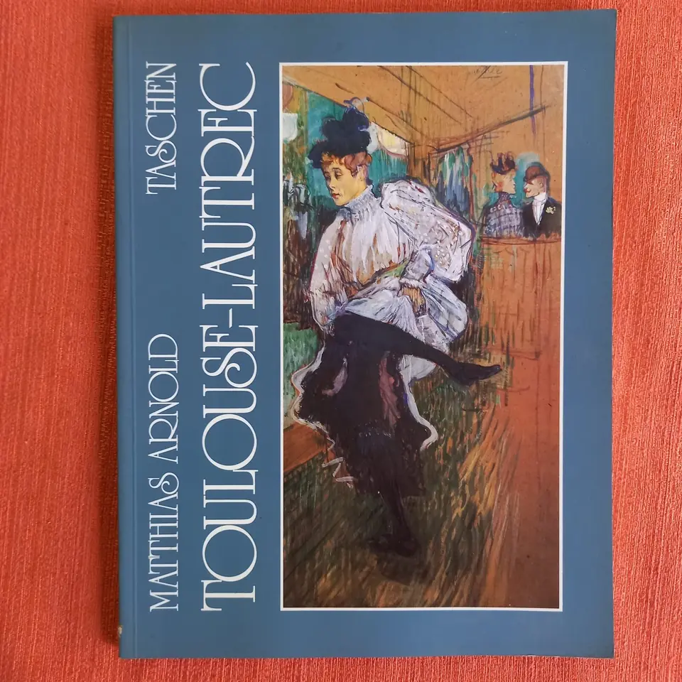 Toulouse-Lautrec. Mathias Arnold