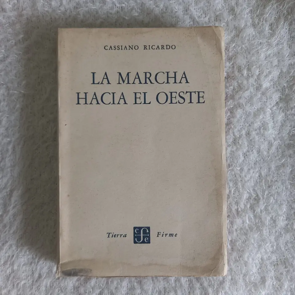 La marcha hacia el oeste. Cassiano Ricardo