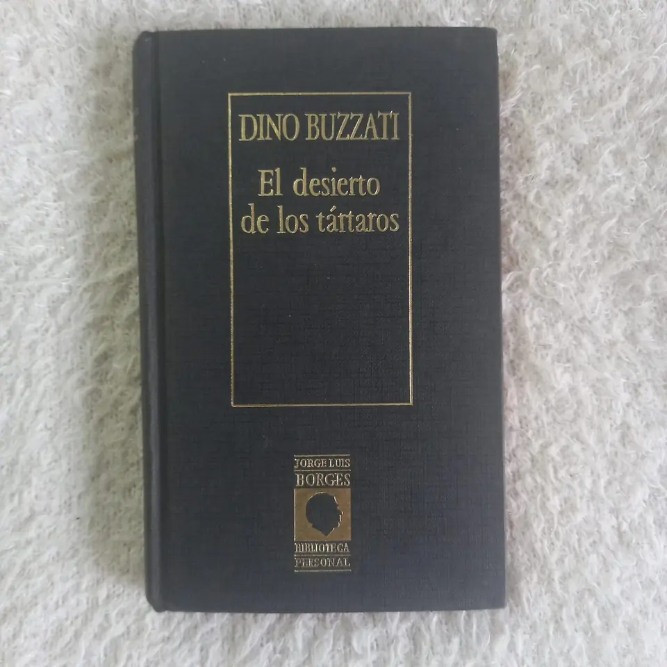 El desierto de los tártaros. Dino Buzzati