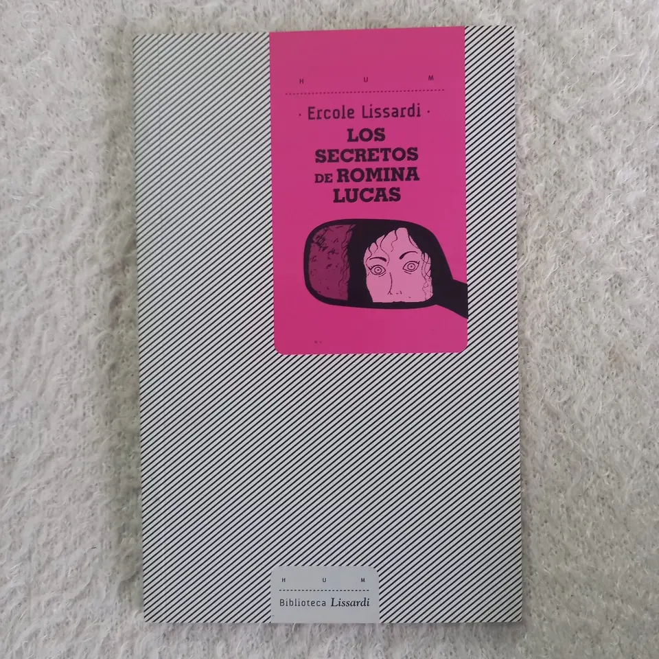 Los secretos de Romina Lucas. Ercole Lissardi