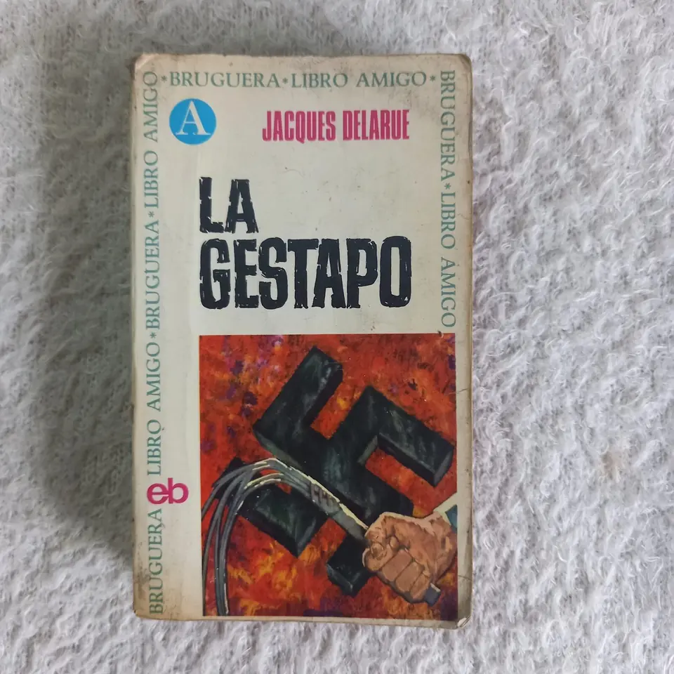 La Gestapo. Jacques Delarue