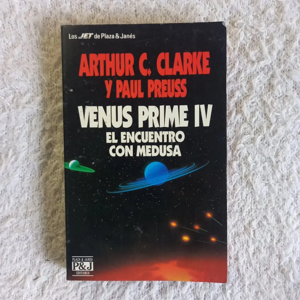 Venus Prime IV. El encuentro con Medusa. Arthur C. Clarke - Paul Preuss