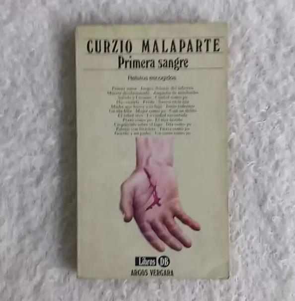 Primera sangre. Curzio Malaparte