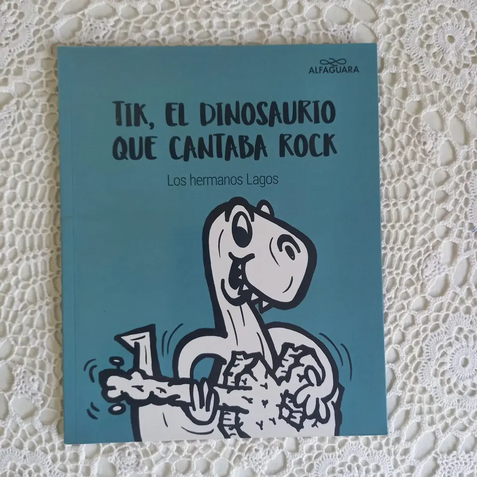 Tik, el dinosaurio que cantaba rock. Los Hermanos Lagos