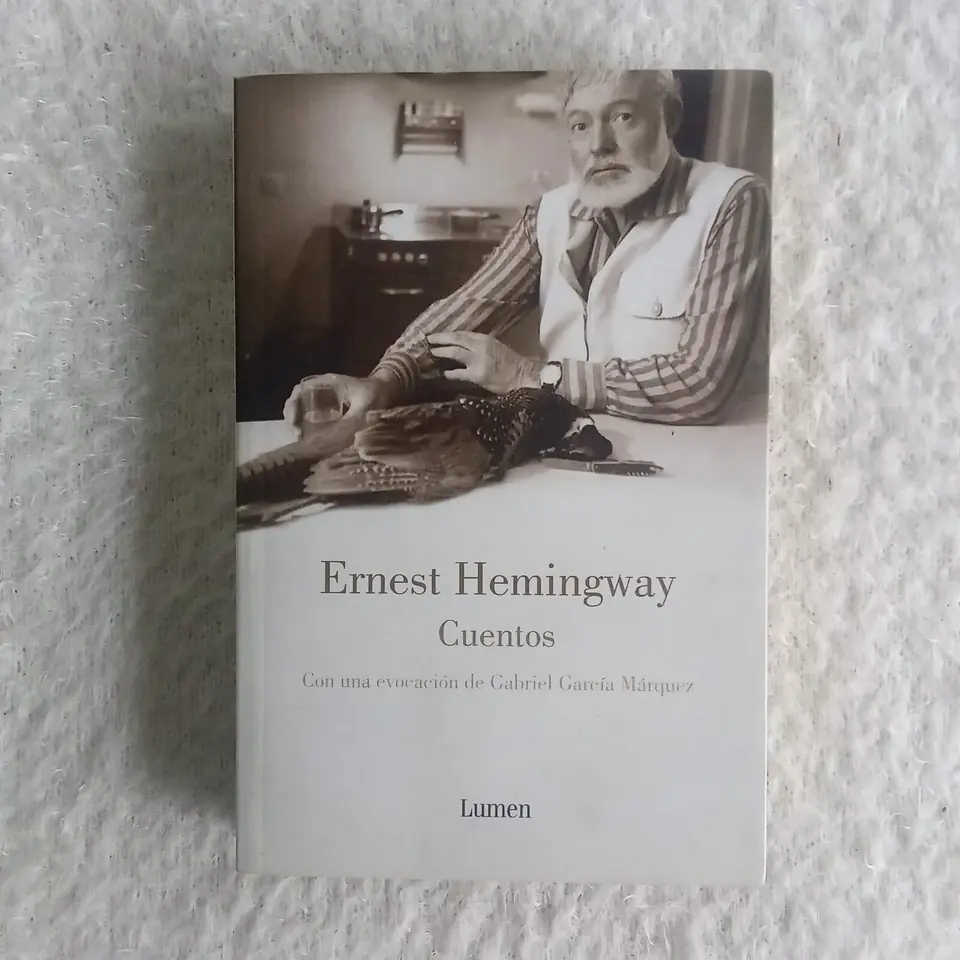 Cuentos.  Ernest Hemingway Evocación de Gabriel García Márquez