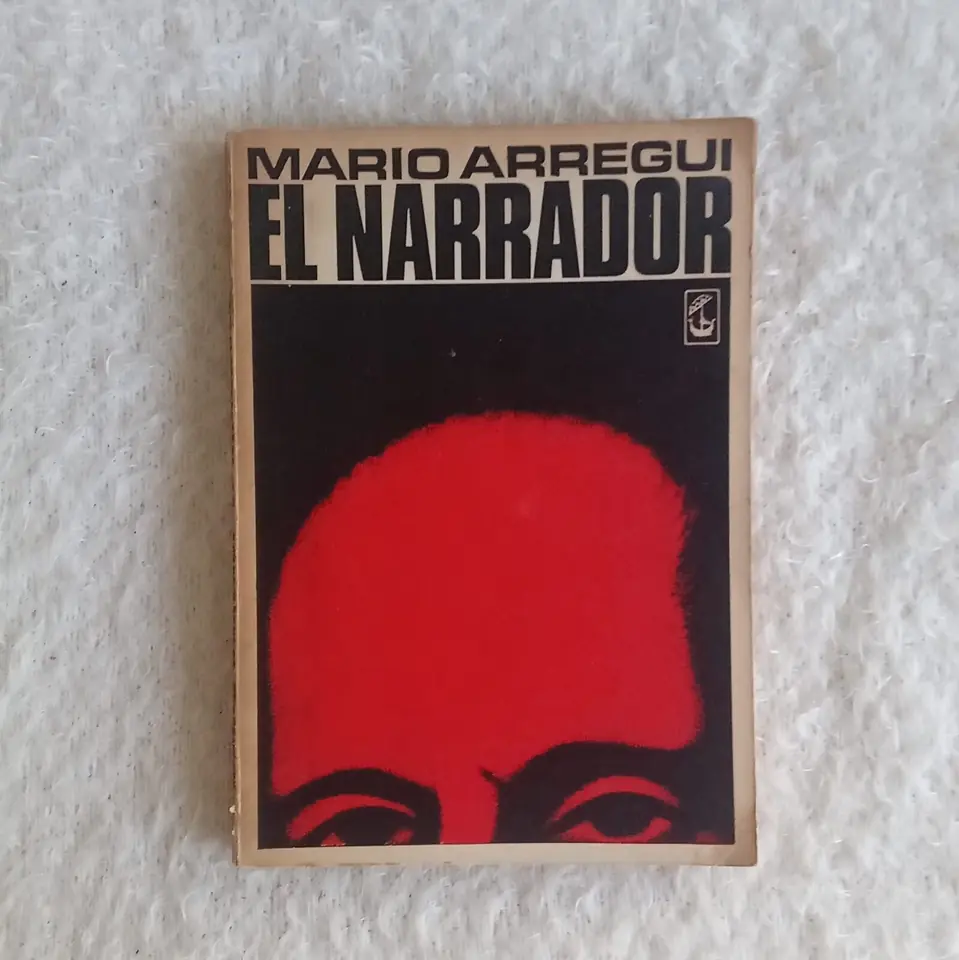 El narrador. Mario Arregui. Primera edición