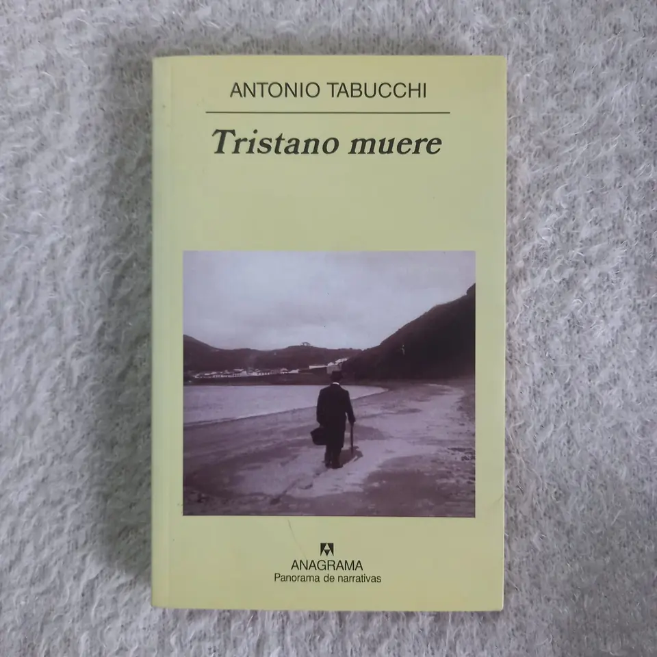 Tristano muere. Antonio Tabucchi