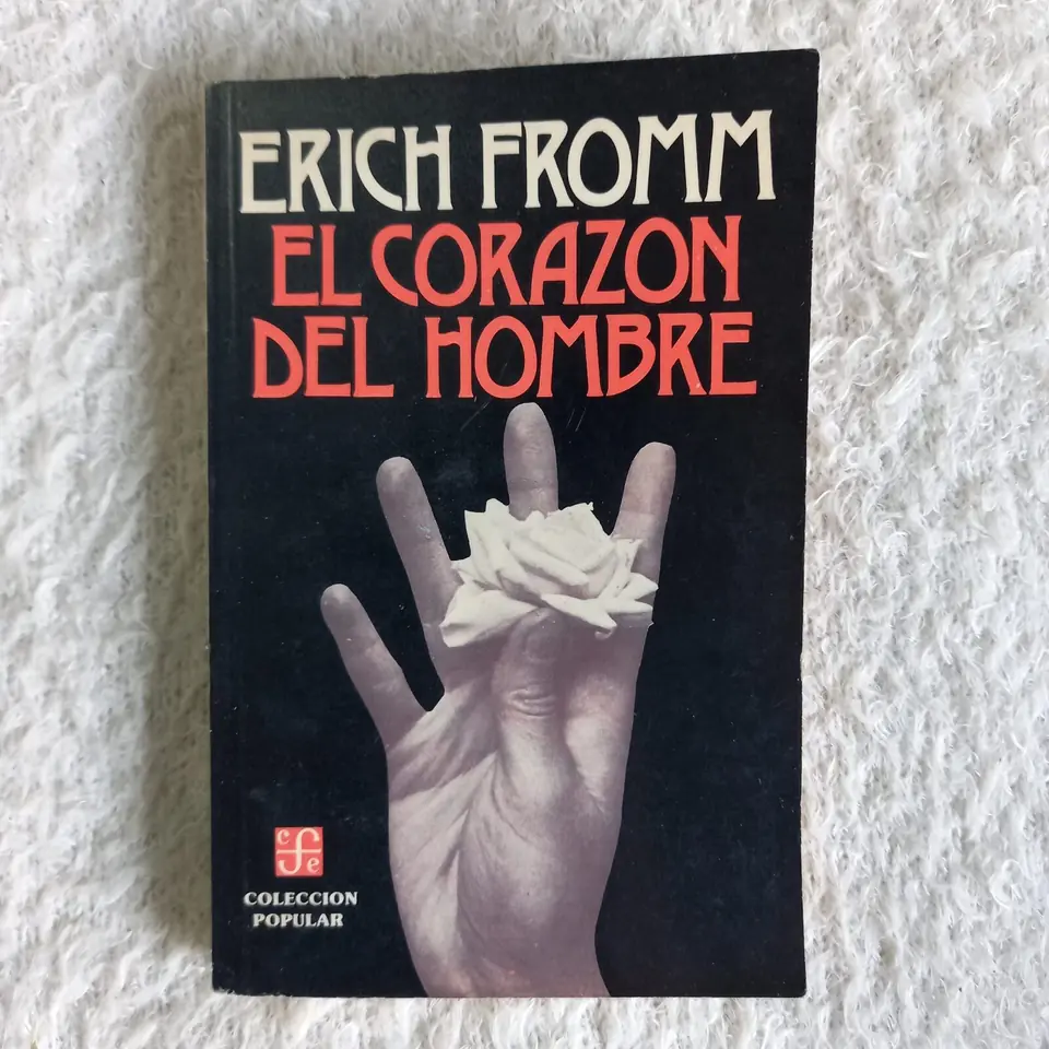 El corazón del Hombre. Erich Fromm
