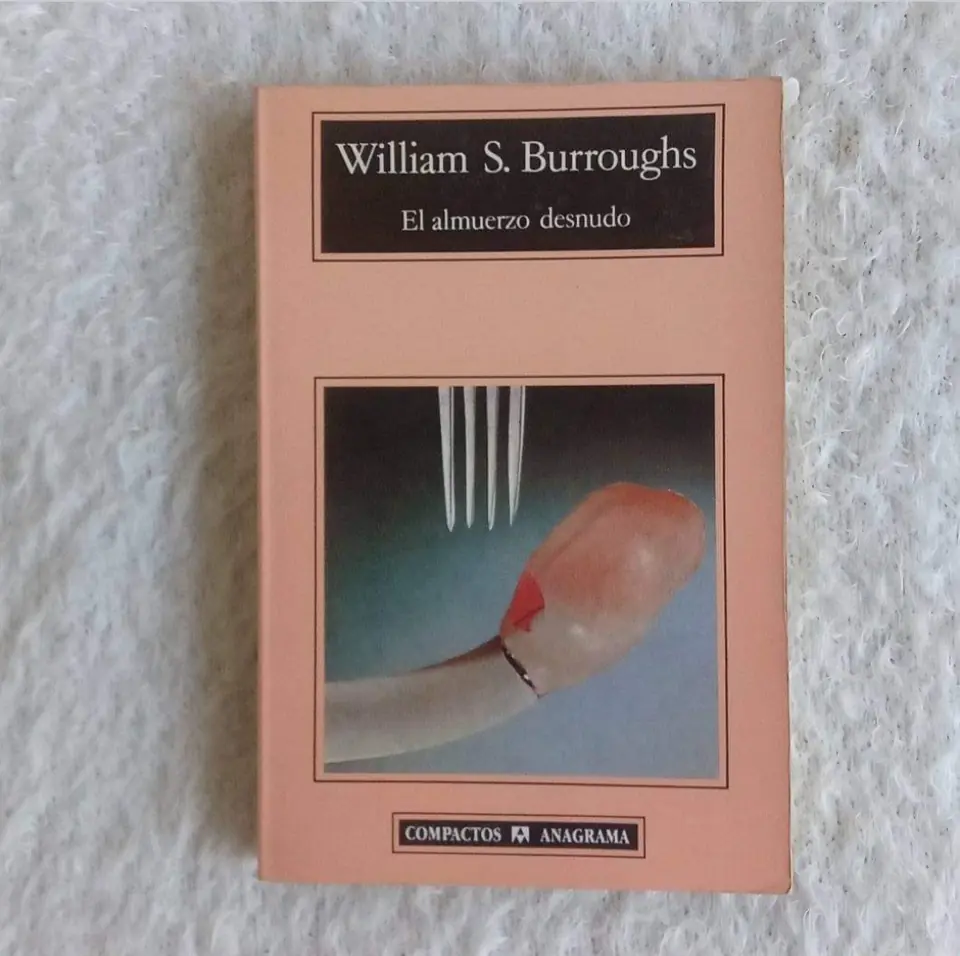 El almuerzo desnudo. William S Burroughs