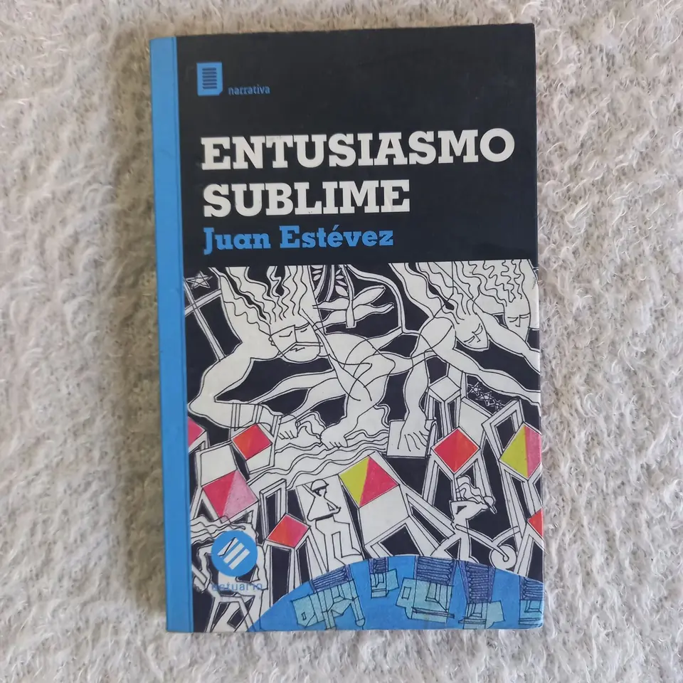 Entusiasmo sublime. Juan Estévez