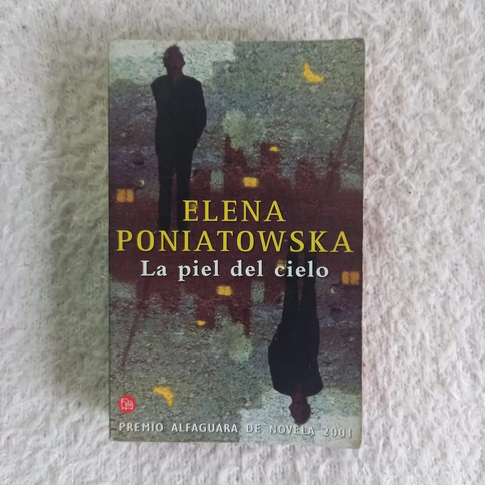 La piel del cielo. Elena Poniatowska