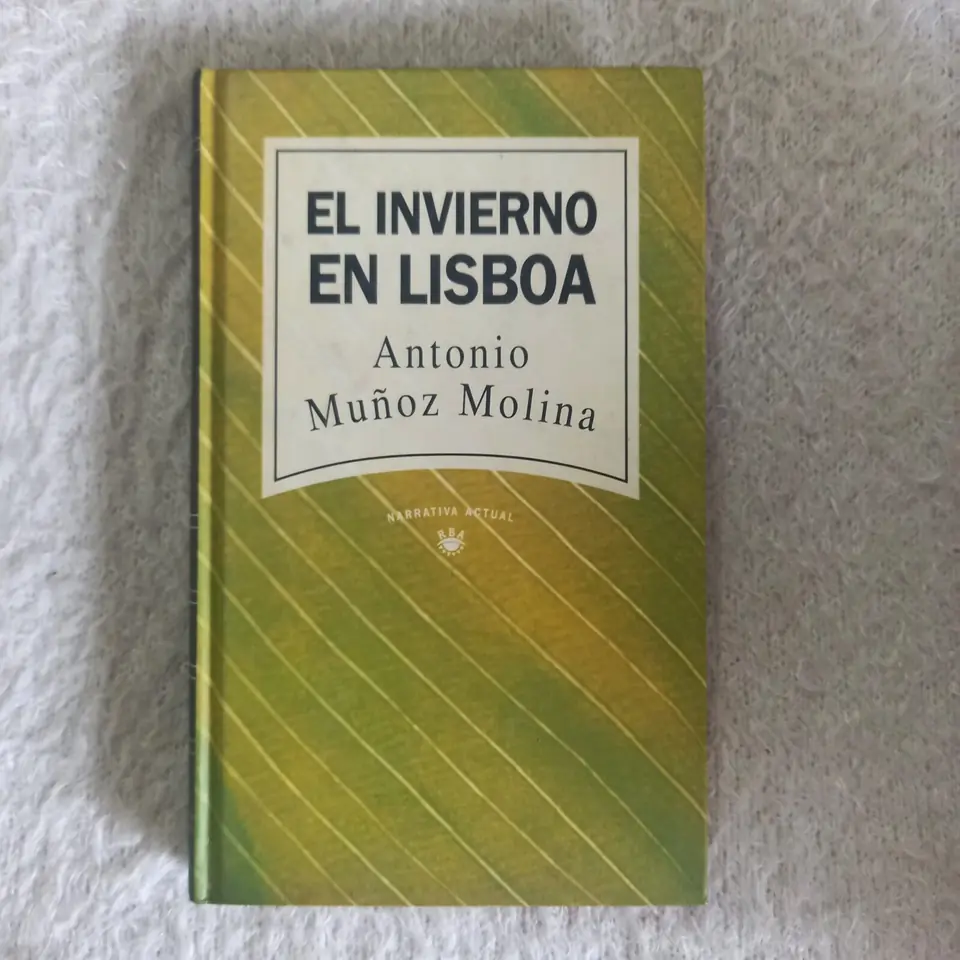 El invierno en Lisboa. Antonio Muñoz Molina