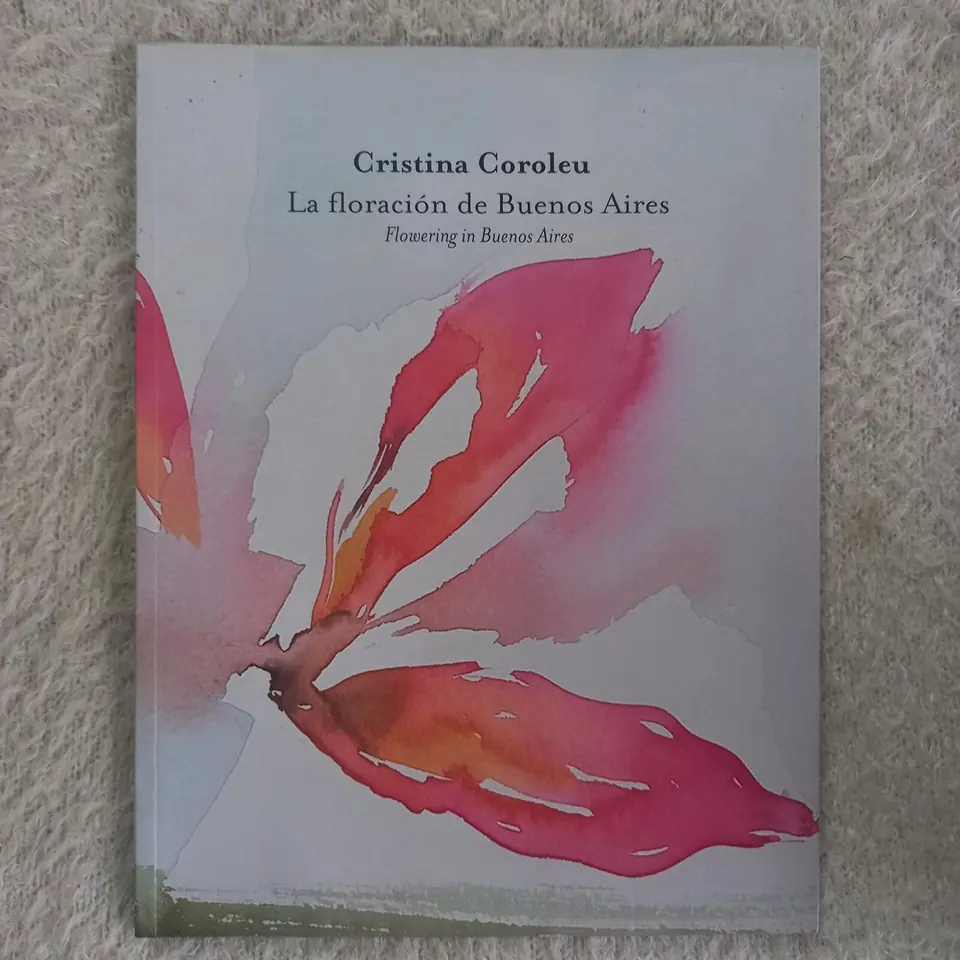 La floración de Buenos Aires. Cristina Coroleu