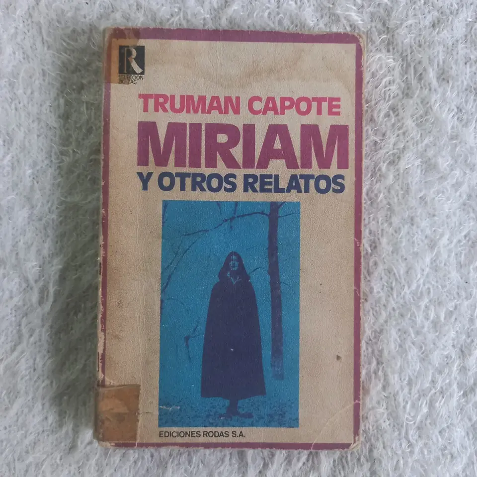 Miriam y otros relatos. Truman Capote
