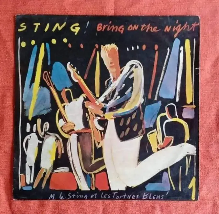 Bring on the Night. Sting