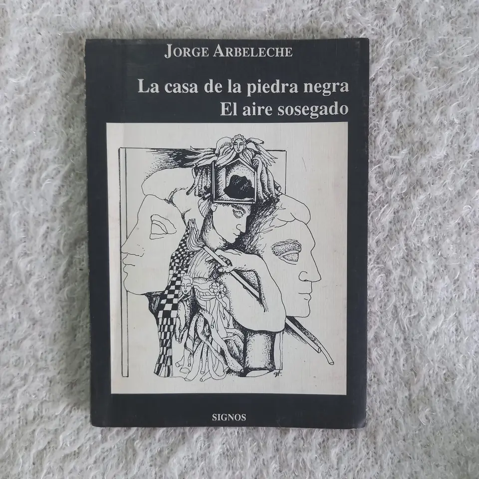 La casa de la piedra negra. El aire sosegado. Jorge Arbeleche