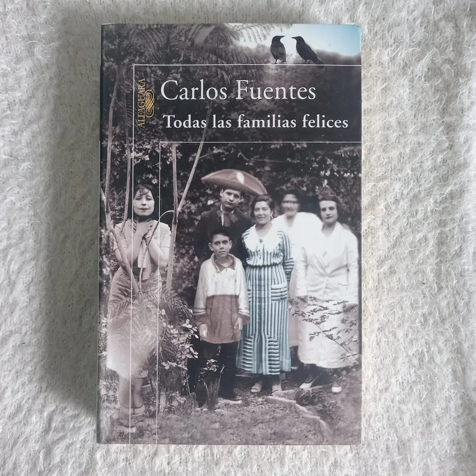 Todas las familias felices. Carlos Fuentes