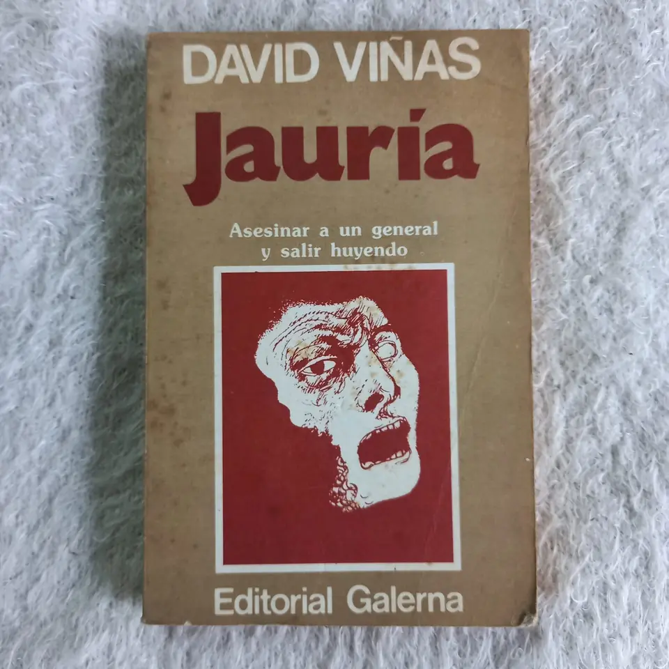Jauría. Asesinar a un general y salir huyendo. David Viñas