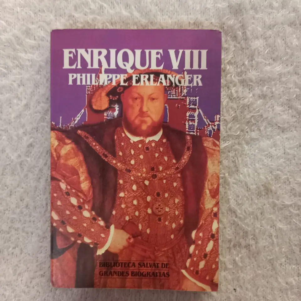 Enrique VIII. Philippe Erlanger