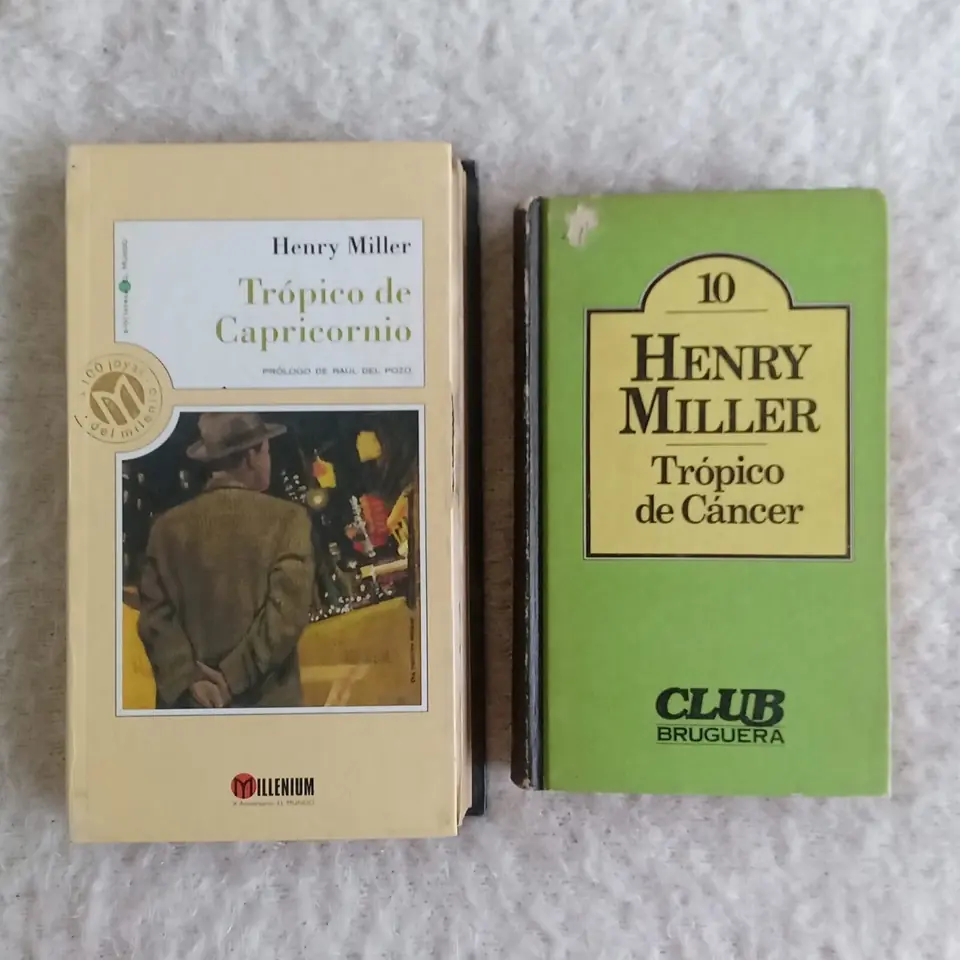 Henry Miller. Trópico de Capricornio. Trópico de Cáncer