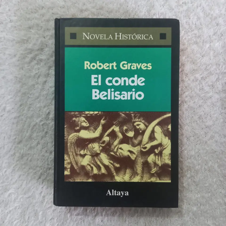 El conde Belisario. Robert Graves