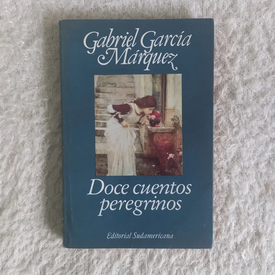 Doce cuentos peregrinos. Gabriel García Márquez