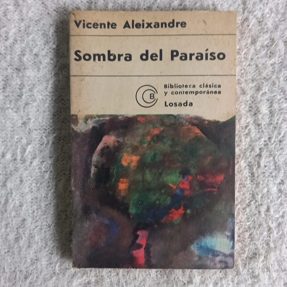 Sombra del paraíso. Vicente Aleixandre