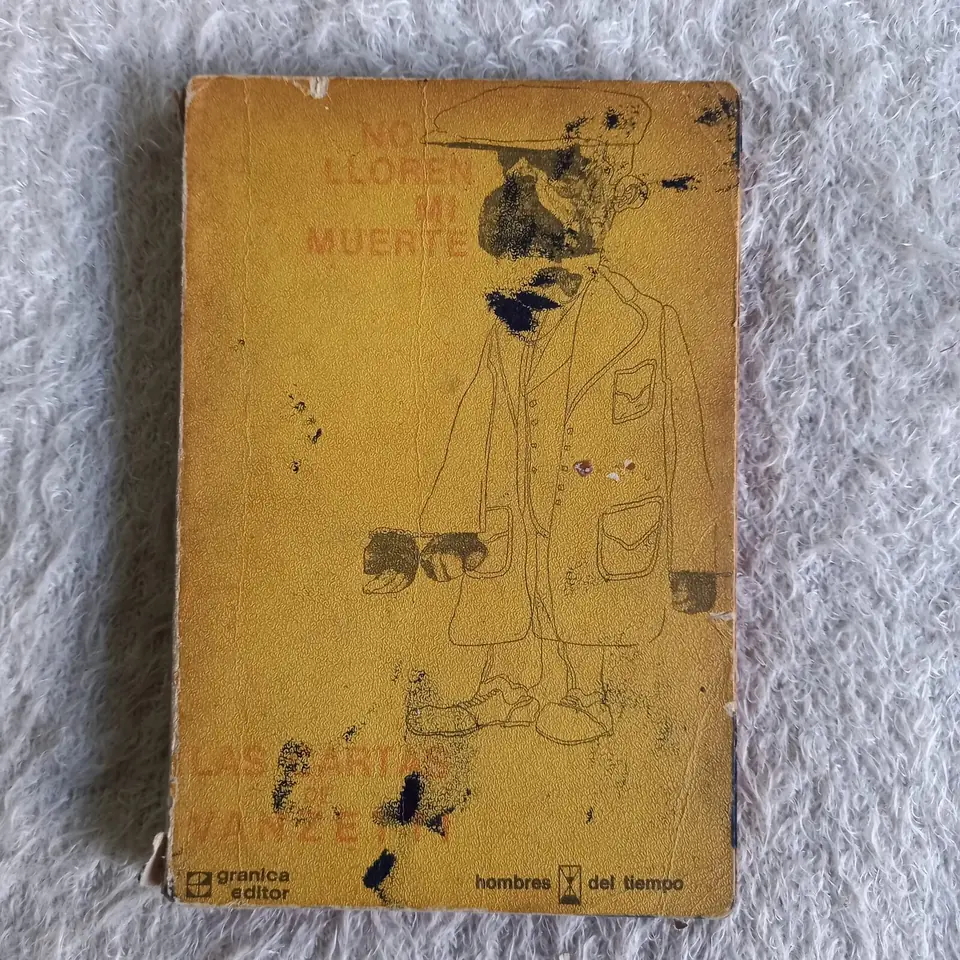 No lloren mi muerte. Las cartas de Vanzetti. Bartolomeo Vanzetti