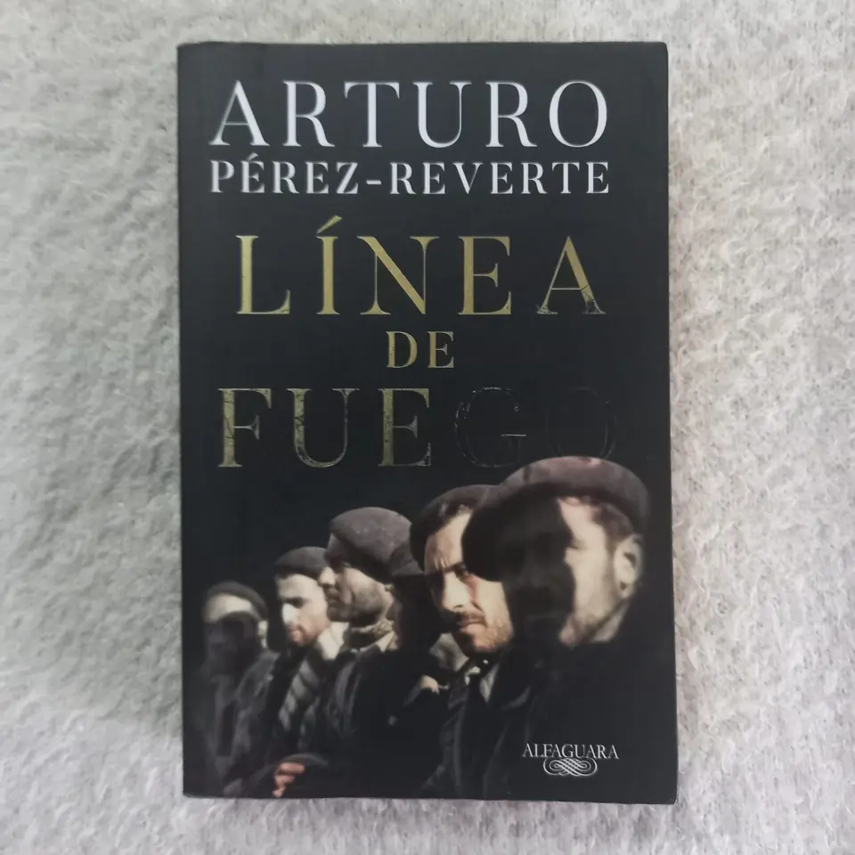 Línea de fuego. Arturo Pérez-Reverte