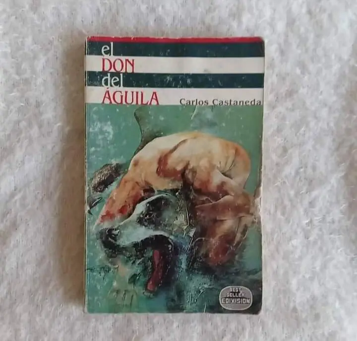 El don del águila. Carlos Castaneda