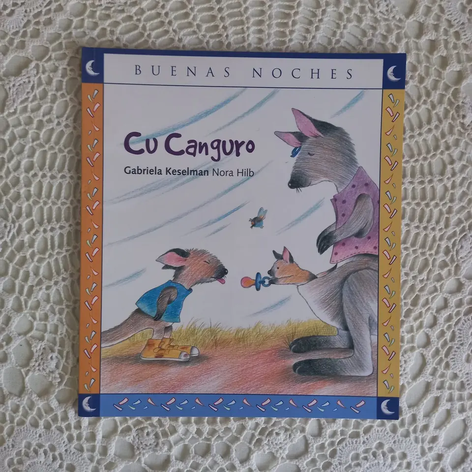 Cu Canguro. Gabriela Keselman -Nora Hilb