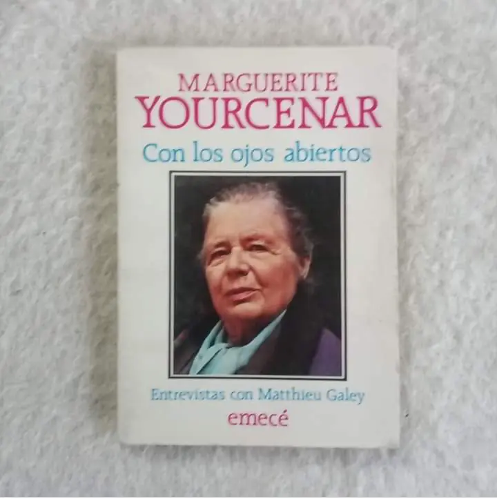 Con los ojos abiertos. Marguerite Yourcenar